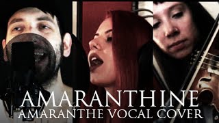 quotAmaranthinequot vocal cover by Rob Marconi feat Carmen Grandi amp Lucrezia Pezzotta [upl. by Deedahs]