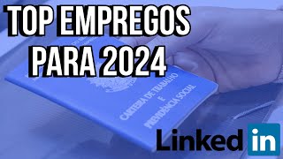 EMPREGOS EM ALTA EM 2024 [upl. by Hazlip]