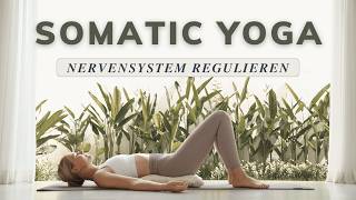 30 Min somatische Yoga Praxis  tiefe Entspannung für dein Nervensystem  Stresshormone senken [upl. by Zephaniah]