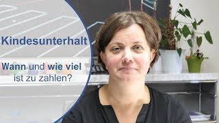 KINDESUNTERHALT  Wann und wie viel ist zu zahlen NLa Rechtstipp [upl. by Ycnan]