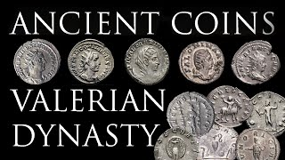 Ancient Coins The Valerian Dynasty [upl. by Yelrah161]