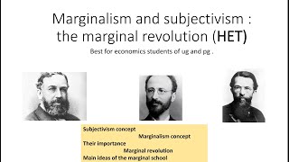 Subjectivism and marginalism THE MARGINAL REVOLUTION  HET [upl. by Gunar]