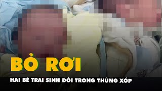 Camera ghi cảnh người đi xe máy bỏ thùng xốp có hai bé trai sinh đôi trước nhà dân ở Hóc Môn [upl. by Aletha712]