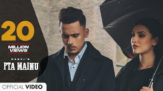 Pta Mainu Full Video  Harvi  Punjabi Songs 2022 [upl. by Tristan]