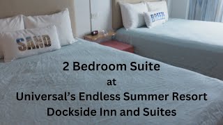 Two Bedroom Suite at Universal’s Endless Summer Resort  Dockside Inn and Suites [upl. by Anidualc854]