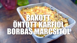 Rakott öntött karfiol Borbás Marcsi konyhájából [upl. by Eidorb]