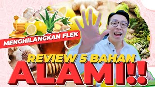 REVIEW 5 BAHAN ALAMI YG BISA MENGHILANGKAN FLEK [upl. by Oinimreh]