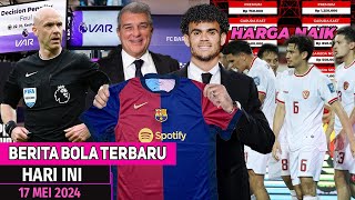 Luis Diaz Siap Gabung Barcelona😱Tim Inggris Tolak VAR😲FOMO❓Harga Tiket TIMNAS Jadi Naik GilaGilaan [upl. by Nylaret]