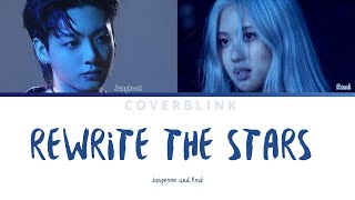 Rewrite the stars by Zac Efron and Zendaya Jungkook and Rosé AI Cover color coded lyrics request [upl. by Yarled593]