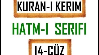 Kuran 14 CÜZ Kuran Kerim Hatmi Şerif Hatim arapça türkçe mukabele Quran muslim islam [upl. by Dierdre]