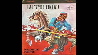 Los Cuatro Cuartos ¡Al séptimo de línea Stereo Disco Completo 1966 [upl. by Aihsemek]