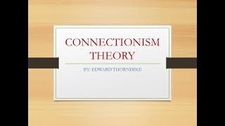 Connectionism Theory [upl. by Goat]