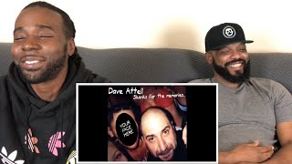 Dave Attell  Skanks For The Memories Part 4 Reaction [upl. by Norry428]