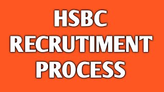 What is HSBC recruitment procedure [upl. by Zonnya]