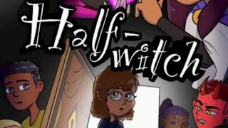 HalfWitch PART 2 THE OWL HOUSE FAMADE COMIC [upl. by Ennire]