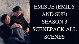 emily and sue s3 ALL SCENES [upl. by Frazer]