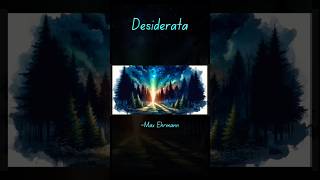 Desiderata ✨ by Max Ehrmann Desiderata 🌟 LifeGuide 💫 PoetryGems [upl. by Wetzell]