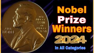 Nobel Prize Winners — 2024 Announced—In All categories Current AffairsUPSC Exam [upl. by Noxas487]