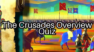 Test Your Knowledge on The Crusades ⚔️ How Much Do You Really Know [upl. by Koran]