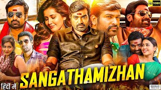 SANGATHAMIZHAN FULL MOVIE IN HINDI DUBBED FULL HD 2024  VIJAY SETHUPATHI [upl. by Murdock]