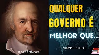 Thomas Hobbes Frases citações e aforismos [upl. by Eidnar]