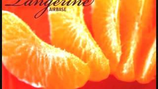 Airbase  Tangerine [upl. by Eronel]