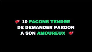 10 FACONS TENDRES DE DEMANDER PARDON A SON AMOUREUX [upl. by Cass]