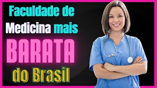 Qual a faculdade de Medicina mais Barata do Brasil [upl. by Lezley745]