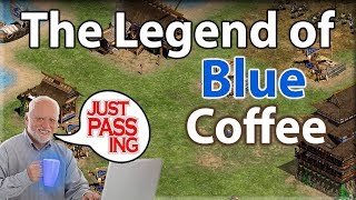 The Legend of Blue Coffee Still Brewin [upl. by Polard128]