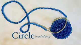 How to make circle beaded bag ازاي اعمل شنطة مدورة بالخرز [upl. by Punak]