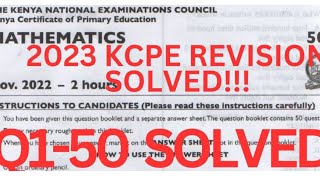 KCPE 2023 MATHS PAPERS KCPE 2022 MATHS REVISION PAST PAPERS AND ANSWERS 2023KCPE PREDICTION Q150 [upl. by Asillim]