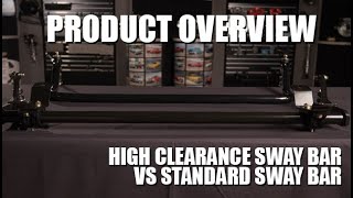 High Clearance Sway Bar vs Standard Sway Bar  Classic Performance Products [upl. by Elianora]