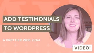 Add Testimonials to your WordPress site [upl. by Akinet]