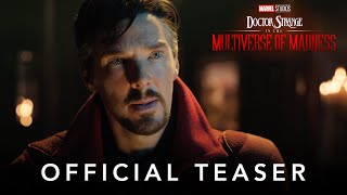 Marvel Studios Doctor Strange in the Multiverse of Madness  Official Teaser [upl. by Ragouzis]