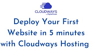 How to Deploy Your First Website in 5 minutes A StepbyStep Guide Using Cloudways Cloud Hosting [upl. by Tressa]