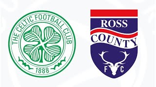 CELTIC V ROSS COUNTY  POST MATCH REACTION  THE FOUR LEAF CLOVER PODCAST PODCAST [upl. by Ilah]