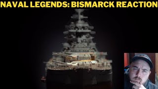 Naval Legends Bismarck Reaction [upl. by Tace]