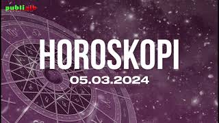 Horoskopi i detajuar per cdo shenje 5 mars 2024 [upl. by Aisatnaf]