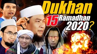 BENARKAH KEJADIAN DAHSYAT PADA HARI JUMAT 15 RAMADHAN 2020❓  DUKHAN 2020 MENURUT 4 ULAMA [upl. by Omlesna548]