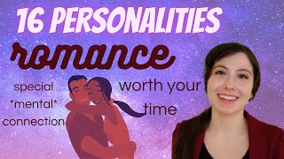 Romantic Compatibility of 16 Personality Types [upl. by Pleasant]