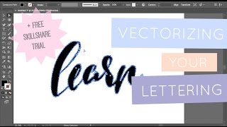 How To Vectorize Digitize Your Hand Lettering [upl. by Eardna]