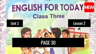 Class 3 English Page 30 Unit 3 Lesson 2  তৃতীয় শ্রেণীর ইংরেজি পৃষ্ঠা ৩০  নতুন বই 2024 [upl. by Saihtam]