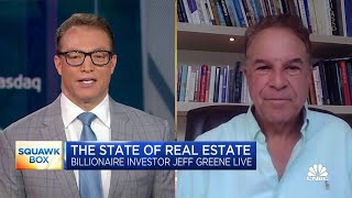 Billionaire investor Jeff Greene Were in the first inning of the commercial real estate correction [upl. by Sandeep]