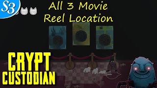 Crypt Custodian  All 3 Movie Reel Locations [upl. by Terr]