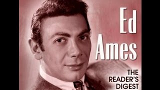 Ed Ames  Anywhere I Wander [upl. by Leeth]