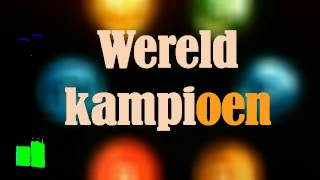 We Worden Wereldkampioen [upl. by Hester625]