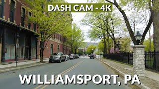 Williamsport PA 4K City Drive  Exploring the Historic Streets [upl. by Cida709]