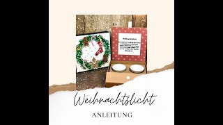 Teelicht mit Botschaft für Weihnachten  Bastelanleitung [upl. by Avilla192]