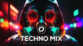 TECHNO MIX 2023 💣 Remixes Of Popular Songs 💣 Only Techno Bangers [upl. by Neemsaj]