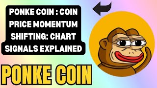 PONKE COIN LATEST CHART PATTERNS EXPLAINED PONKE COIN PRICE TARGETS LATEST CHART STUDY [upl. by Jasik805]